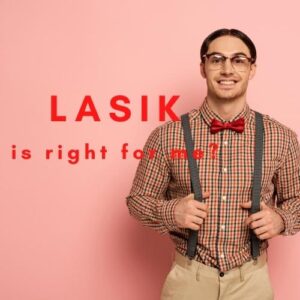 LASIK Right for YOU | The Eye Professionals