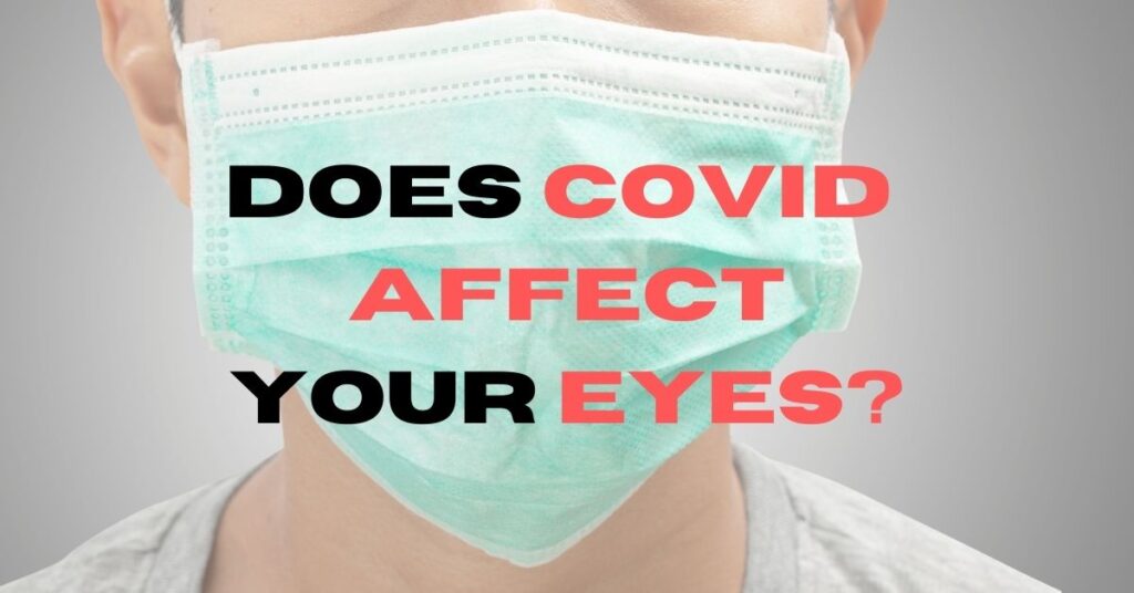 Featured Image COVID Affecting Your Eyes