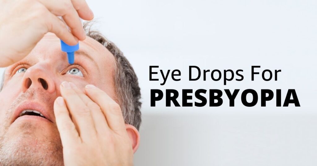 Featured Image EyeDrops for Presbyopia