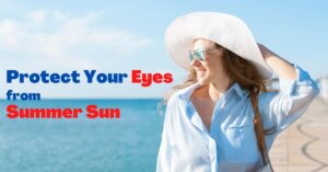Featured Image Protect Your Eyes from Summer Sun