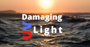 Featured Image Damaging UV Light