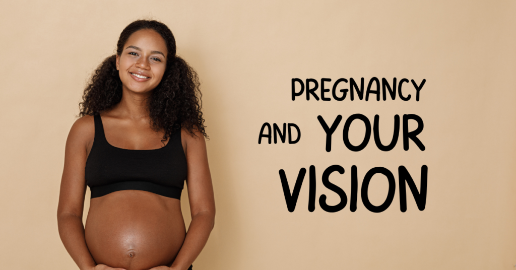 Featured Image How Does Pregnancy Decrease Vision