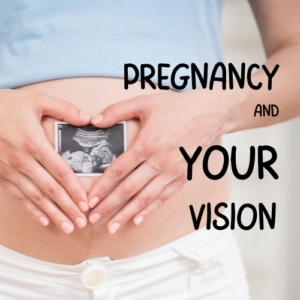 Featured Image Pregnancy Decreases Vision